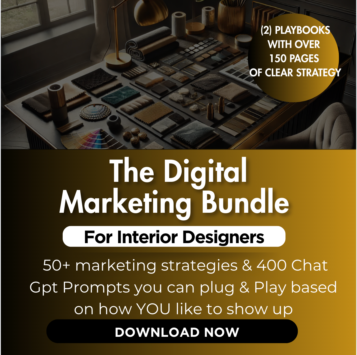 GET MORE CLIENTS Interior Designer Marketing Bundle